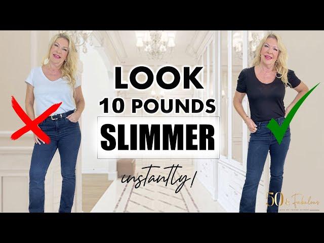 HOW TO INSTANTLY LOOK 10 POUNDS SLIMMER | DO'S AND DON'TS