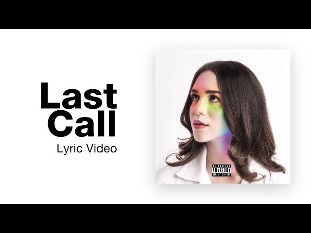 "Last Call" - Sadie (Official Lyric Video)