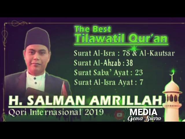 Full Tilawatil Qur´an Qori Internasional  Ust.Salman Amrillah #cintaalquran #santrikeren #murattal