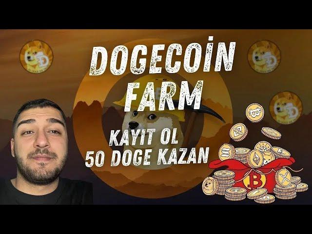 DOGECOİN-FARM I GÜNLÜK DOGE COİN KAZAN !! KAYIT BONUSU 50  DOGE KAZAN !! DOGE COİN MADENCİLİĞİ !!