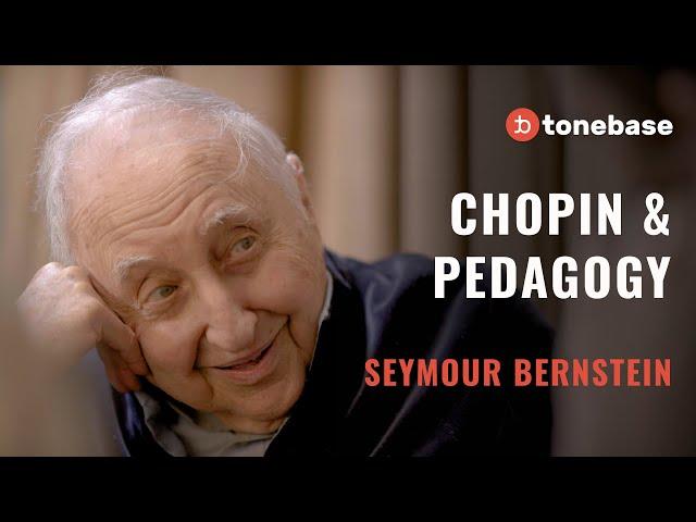 Seymour Bernstein: Chopin & Pedagogy (Interview)