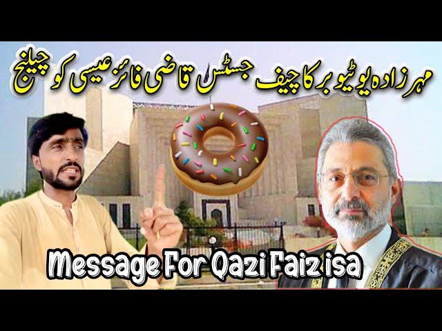 Mahar Zada YouTuber ka Qazi Faiz Isa ko Message | Crusteez Dounts | mahar Zada