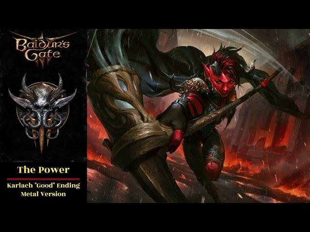 Baldur's Gate 3 Soundtrack The Power - Karlach "Good" Ending Metal Version