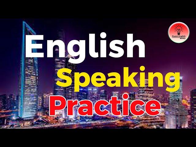 Daily Life English Speaking Practice - English Conversation - Learn English Speaking and Listening
