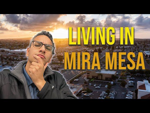 What's it Like Living in MIRA MESA?!