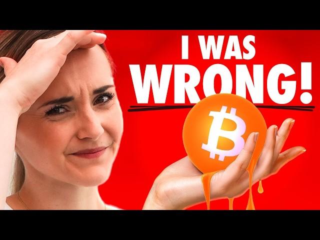 I Was SO F*cking Wrong About Bitcoin [Honest Market Review]