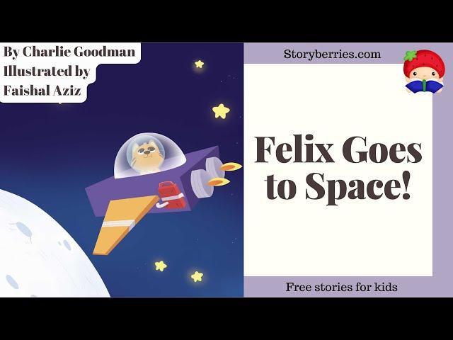 FELIX GOES TO SPACE  Read along animated picture book with English subtitles  #passion #ambition