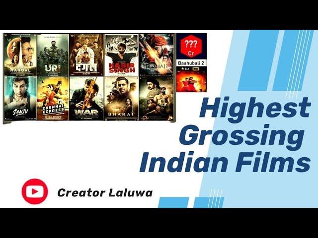 Highest Grossing Indian Bollywood Movie in the Wordwilde .