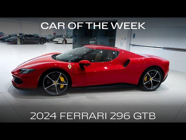 Car of the Week - 2024 Ferrari 296 GTB (UC2080)