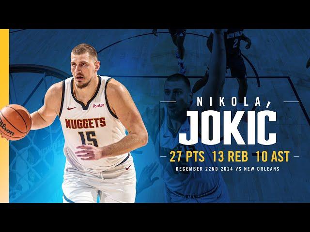 Nikola Jokić Secures Triple-Double vs. Pelicans  | Full Game Highlights 12/22/24