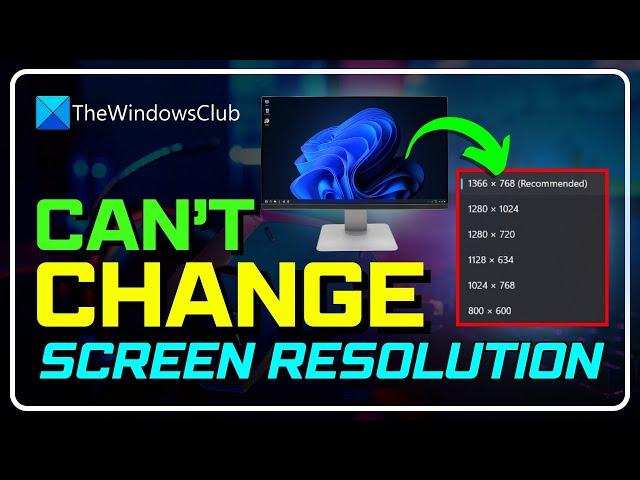 Can't Change Screen Resolution in Windows 11/10! (Easy Tutorial!)