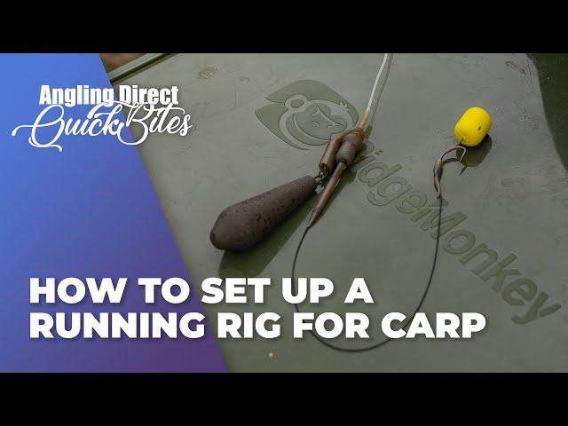 How To Set Up A Running Rig For Carp – Carp Fishing Quickbite