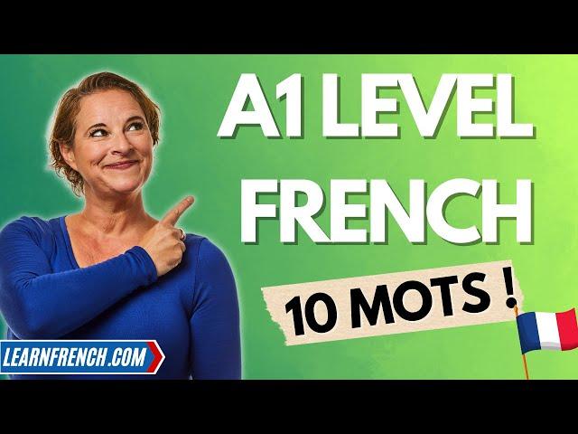 If you know ALL these words you're at least A1 level in French!