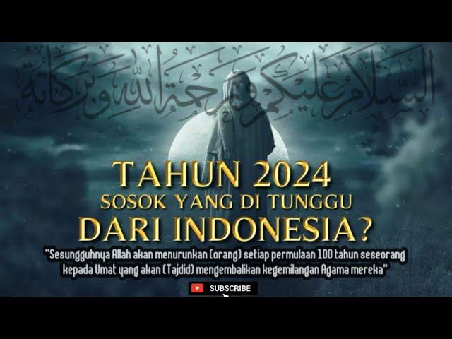 MERINDING‼️ TAHUN 2024 SELURUH ULAMA MENUNGGU | GENAP 100 TAHUN KERUNTUHAN ISLAM MUNCUL MUJADID