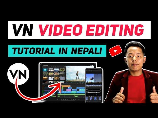 Vn Video Editing Tutorial Masters Class In Nepali || Vn Bata Video Edit Garne Tarika