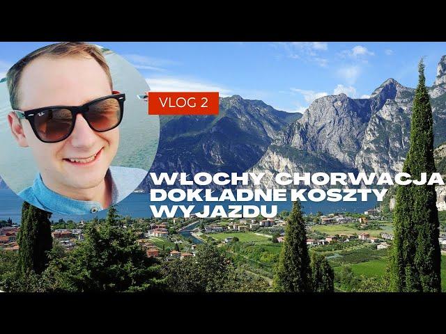 Wakacje w Chorwacji i we Włoszech 2022 na Camping! Szczegółowe podsumowanie kosztów wyjazdu. Vlog2