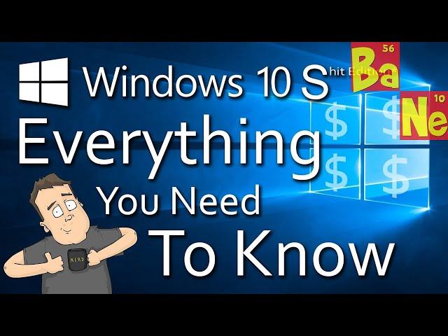 What you need to know about Windows 10 S edition! - @Barnacules