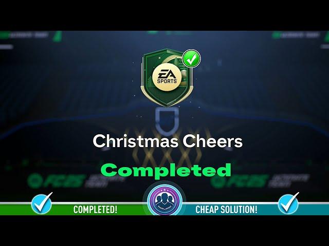 Christmas Cheer SBC Completed - Cheap Solution & Tips - FC 25