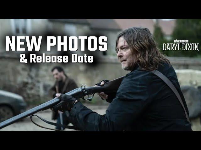 Daryl Dixon Season 2 New Photos & Release Date  .......and Grrrrrrrr