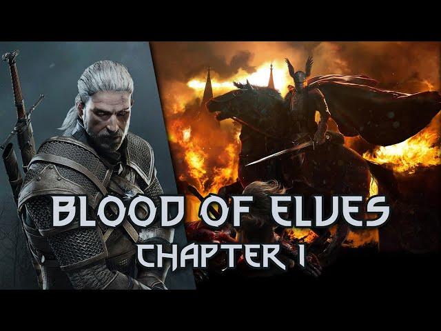 The Witcher Lore - Blood of Elves - Chapter 1