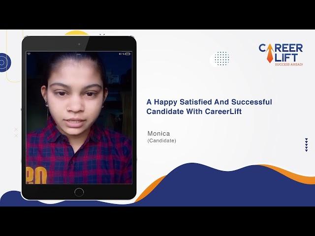 My CareerLift Journey : "MONICA" #CareerLift