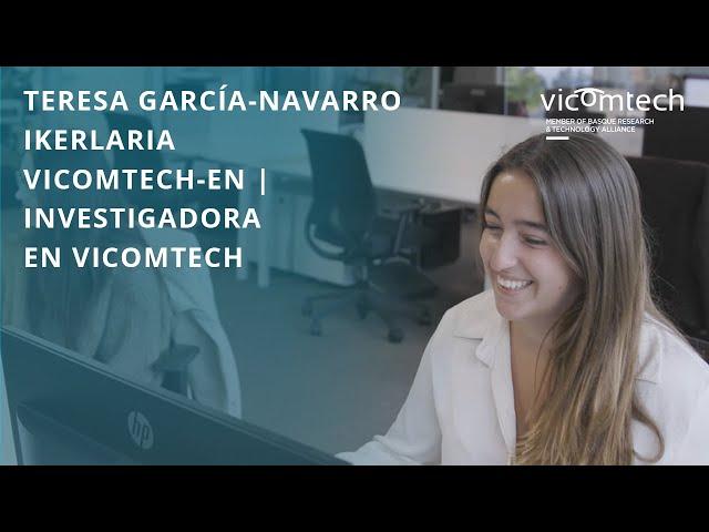 Teresa García-Navarro Researcher at Vicomtech