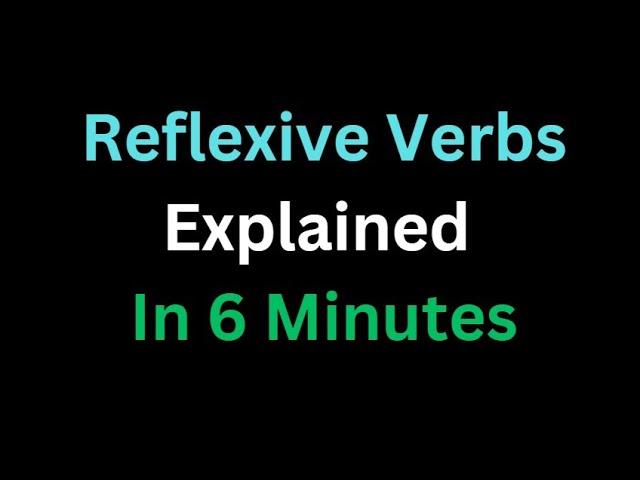 Spanish - Reflexive Verbs Explained In 6 Minutes