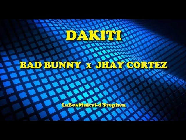 DAKITI - Bad Bunny