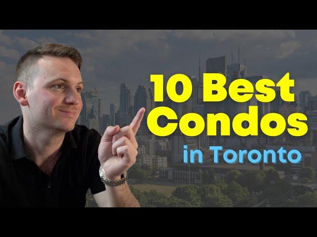 10 Best Condos In Toronto (Updated)