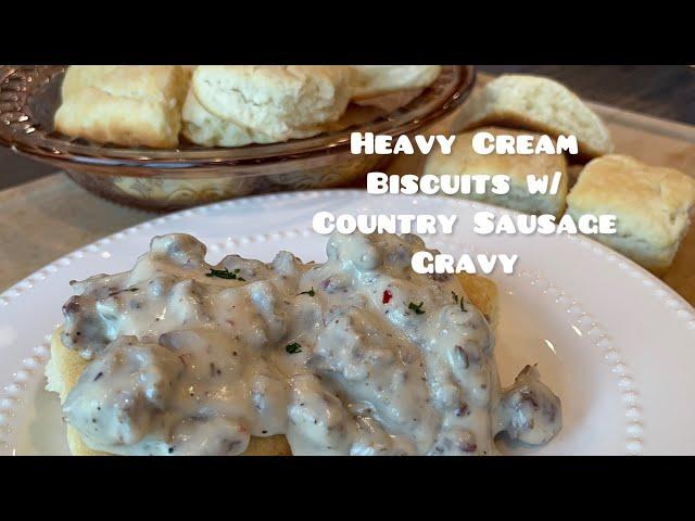 Biscuits and Gravy | Country Sausage Gravy with 2 Ingredient Biscuits