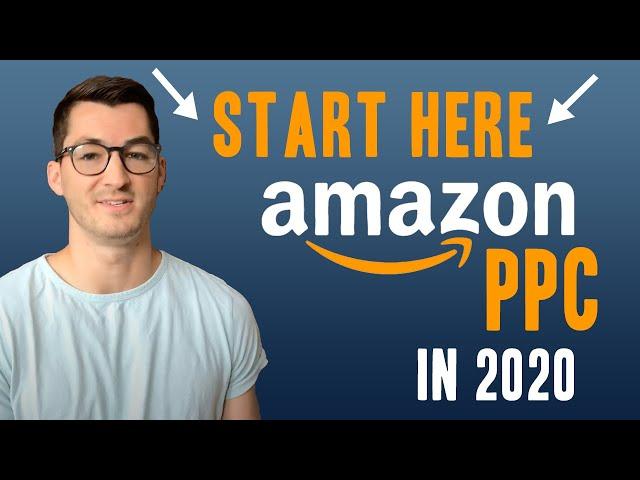 2020 Amazon PPC Set Up Tutorial for Beginners – Sponsored Ads Strategy, Step By Step