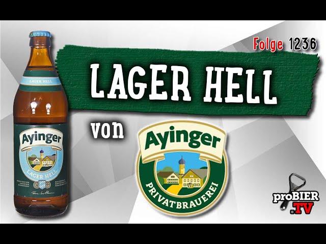 Lager Hell von Ayinger | proBIER.TV - Craft Beer Review #1236 [4K]