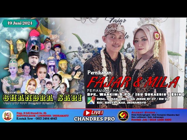 Live Malam l Chandra Sari l Pernikahan " FAJAR & MILA " l Rabu 19-06-2024 | Sukaslamet - Kroya