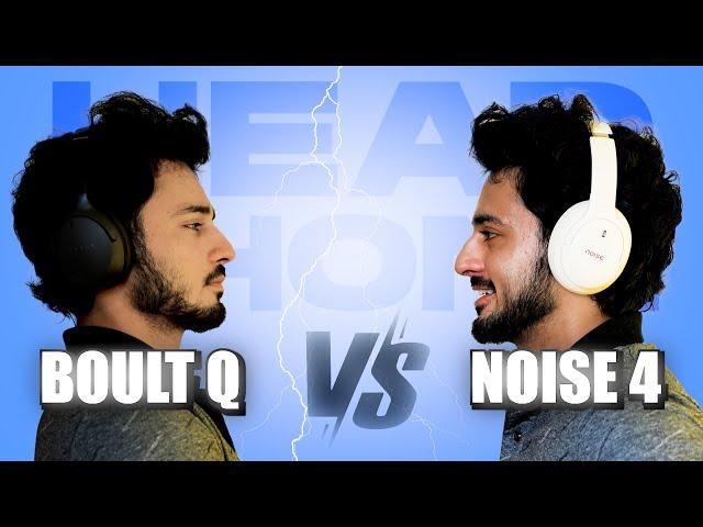 Boult Q vs Noise 4 Headphones  Best Headphones under 2000 Comparison️