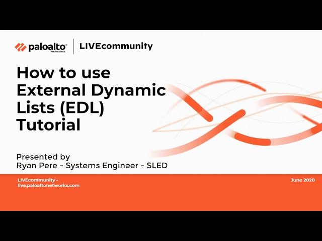 How to configure EDL (External Dynamic List) - Palo Alto Networks