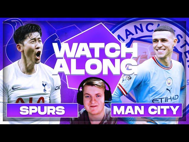 TOTTENHAM vs MAN CITY LIVE Watch Along