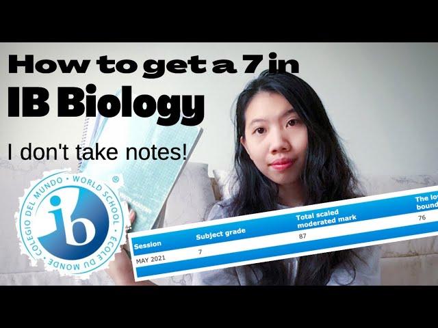 IB BIOLOGY: How to get a 7? | Sharing my study method