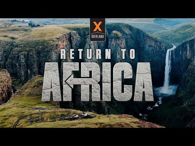 Unfinished Business—Overlanding in Africa | XOVERLAND'S Return to Africa Special Official Trailer