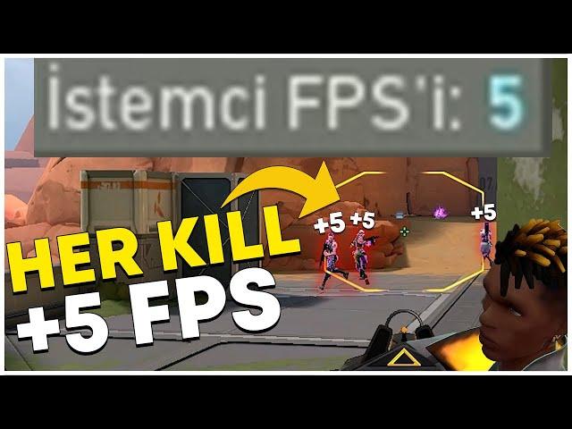 0 FPS Valorant, ama her kill +5 FPS /VALORANT/