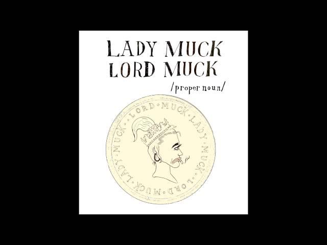 Lady Muck, Lord Muck (A-Z of Northern slang)