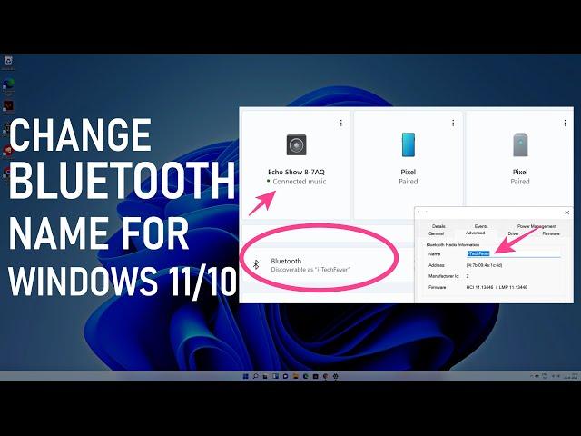 Change Bluetooth Name Of Windows 11 or 10 PC & Rename Bluetooth Devices