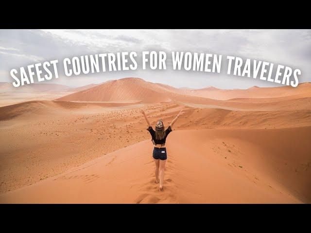 10 Countries where I felt SAFEST Traveling ALONE (+ 5 That Are NOT)