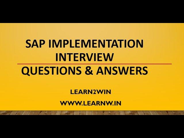 SAP Implementation Interview Questions and answers | sap mm interview questions and answers