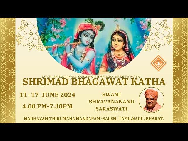 05 -Bhagawat Katha  | Salem Tamilnadu Bharat | 11-17 Jun 2024| Swami Shravananand Saraswati