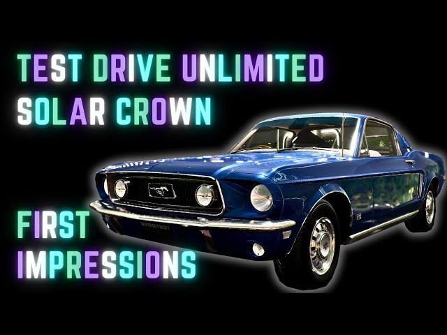 Test Drive Unlimited Solar Crown - First Impressions - (Full Video on Channel)