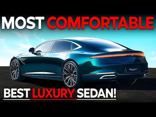 15 Best & Most Comfortable Luxury Sedans Worldwide (2025)!