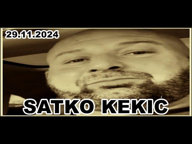 SATKO KEKIĆ - SVEDOK SARADNIK   29.11.2024