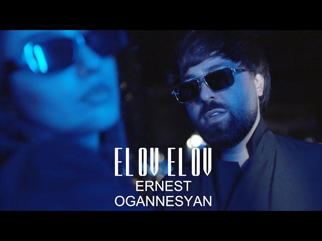 Ernest Ogannesyan - El ov el ov