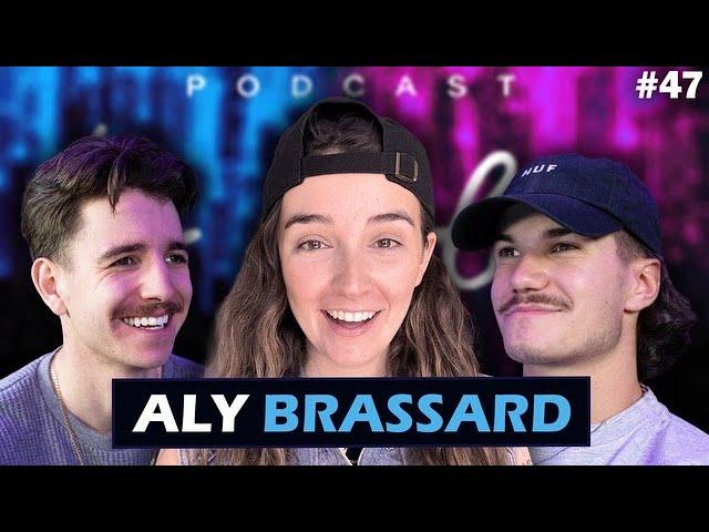 ALY BRASSARD sur son AMITIÉ avec SHAHIN, son coming out & être la QUEEN du Youtube Québécois...#47