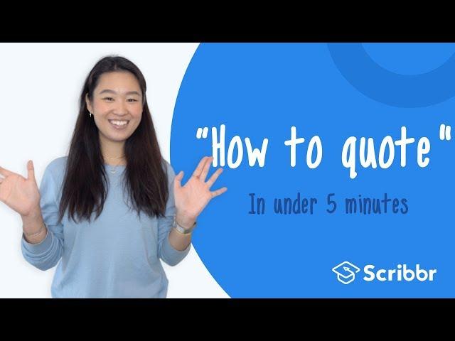 How to Quote in Under 5 minutes | Scribbr 